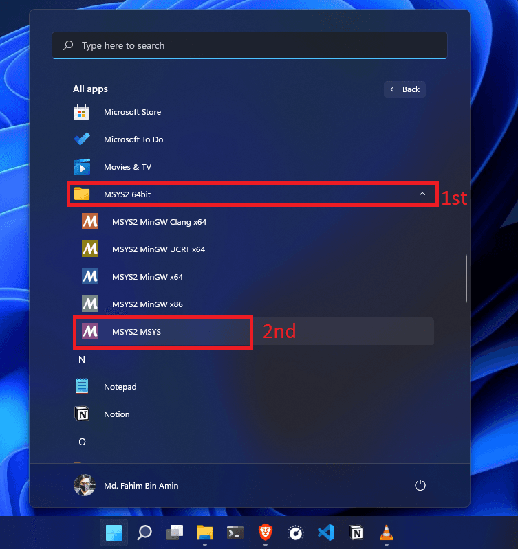 Open the terminal by clicking MSYS2 MSYS.