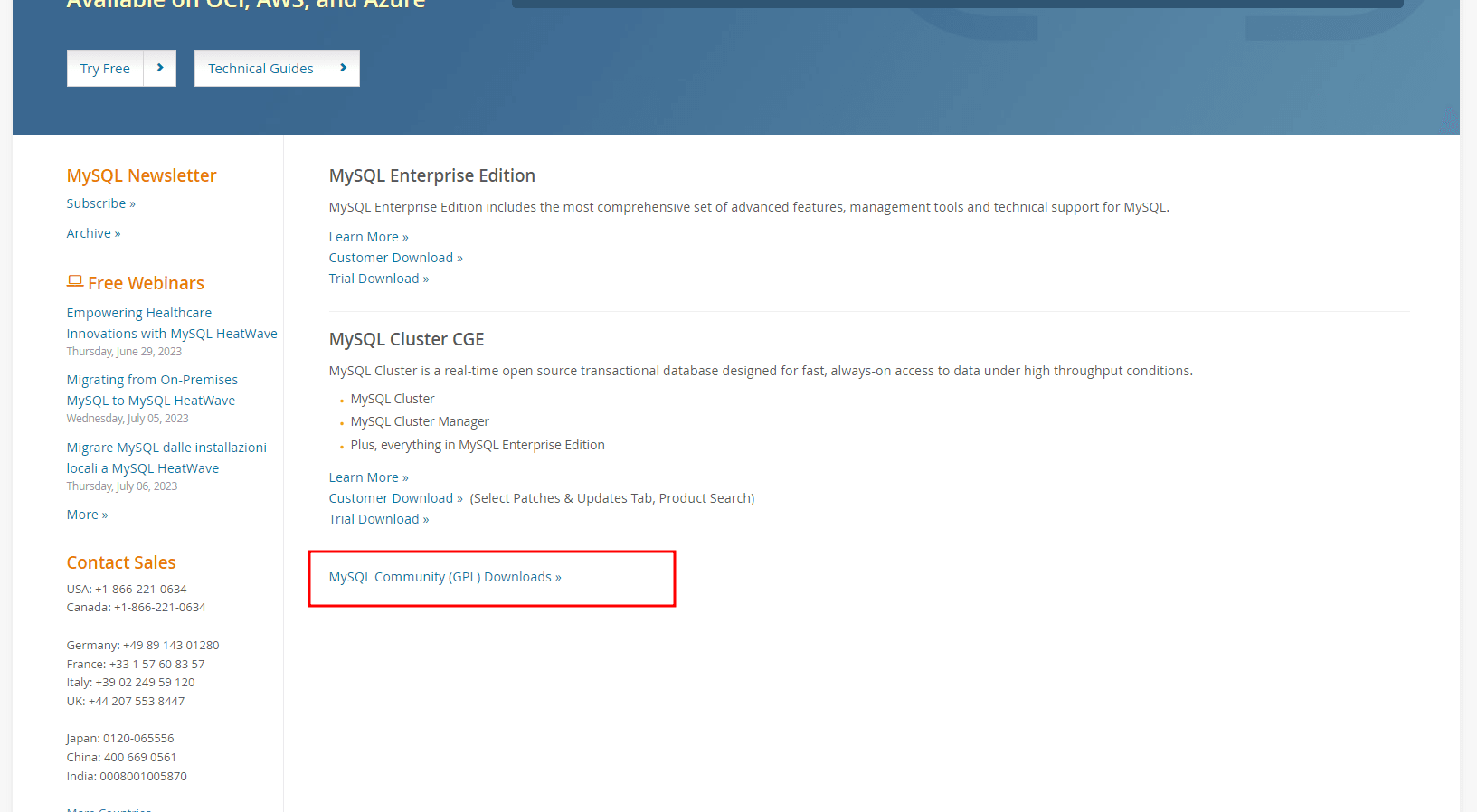 Scroll down until you find MySQL Community (GPL) Downloads ».