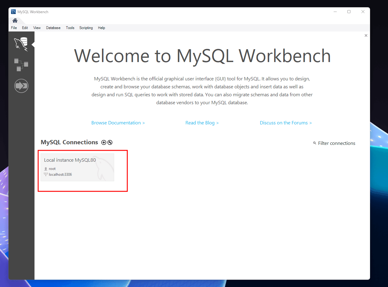 You can now open the MySQL Workbench.
