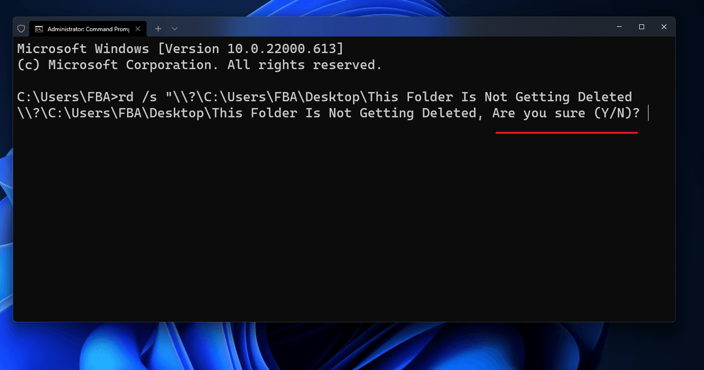 Now I need to use the full command, rd /s "\?\C:\Users\FBA\Desktop\This Folder Is Not Getting Deleted on the terminal and I need to press the Enter key after that.